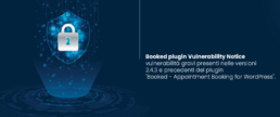 Booked - Appointment Booking for WordPress plugin: pericolosa Vulnerabilità su WordPress