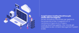 Scegli il piano hosting WordPress più adatto alle tue esigenze